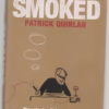 Smoked — Patrick Quinlan secondhand book