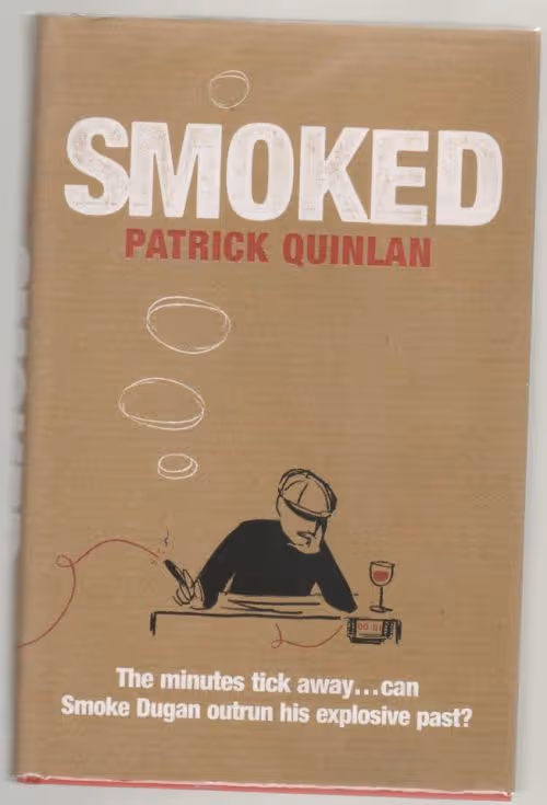Smoked — Patrick Quinlan secondhand book