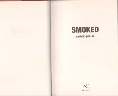 Smoked — Patrick Quinlan secondhand book