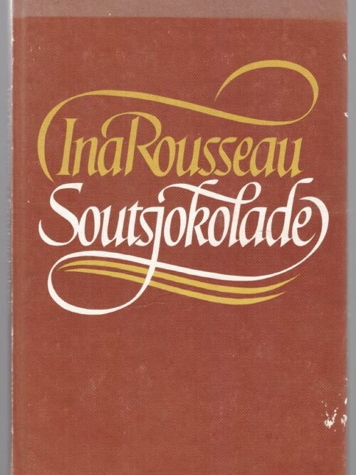 Soutsjokolade – Ina Rousseau secondhand book