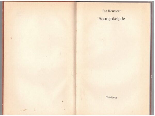 Soutsjokolade4 Soutsjokolade – Ina Rousseau secondhand book