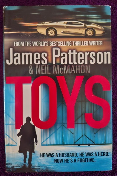 Toys – James Patterson, Neil McMahon secondhand book
