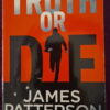 Truth Or Die – James Patterson, Howard Roughan secondhand book