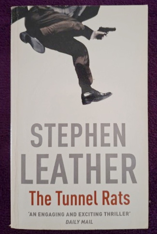 The Tunnel Rates – Stephen Leather secondhand book