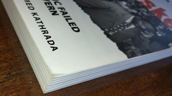 Unmasked: Why the ANC Failed to Govern – Khulu Mbatha (Signed 1st Edition) secondhand book