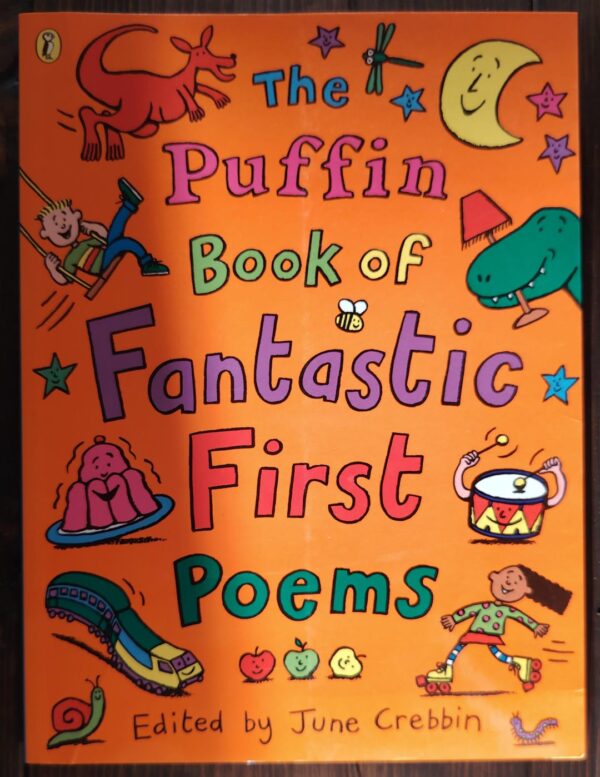 The Puffin Book Of Fantastic First Poems – June Crebbin secondhand book