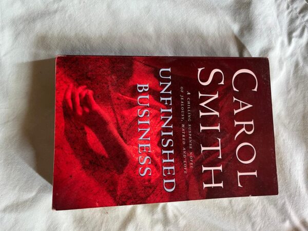 WhatsApp Image 2025-10-13 at 12.43.14 (5) Unfinished Business – Carol Smith secondhand book