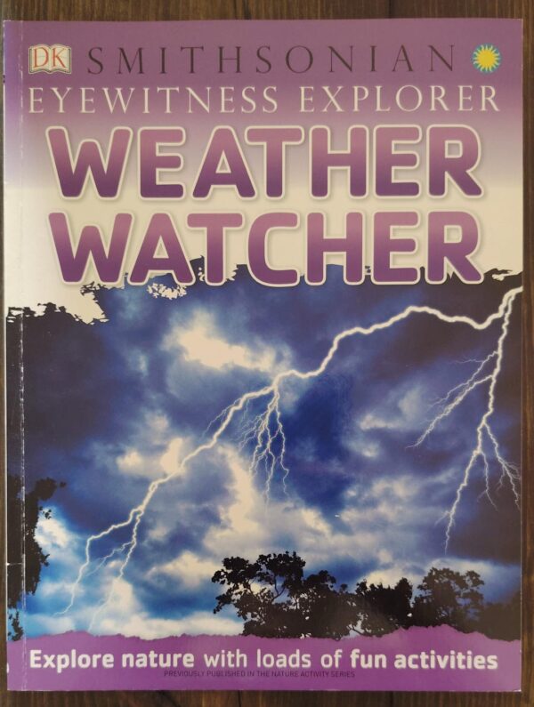 Eyewitness Explorer Weather Watchers – John Woodward secondhand book