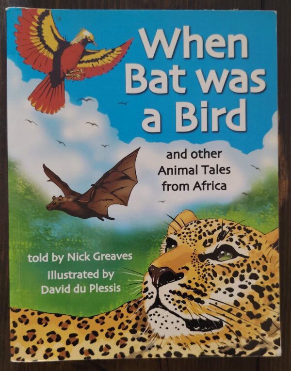 When Bat was a Bird – Nick Greaves secondhand book