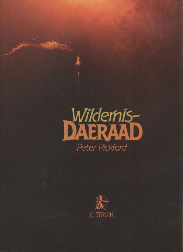 Wildernis-Daeraad — Peter Pickford secondhand book