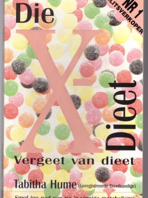 Die X Dieet -- Tabitha Hume