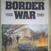 South Africa’s Border War 1966 – 1989 – Willem Steenkamp secondhand book