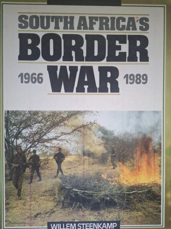 South Africa’s Border War 1966 – 1989 – Willem Steenkamp secondhand book
