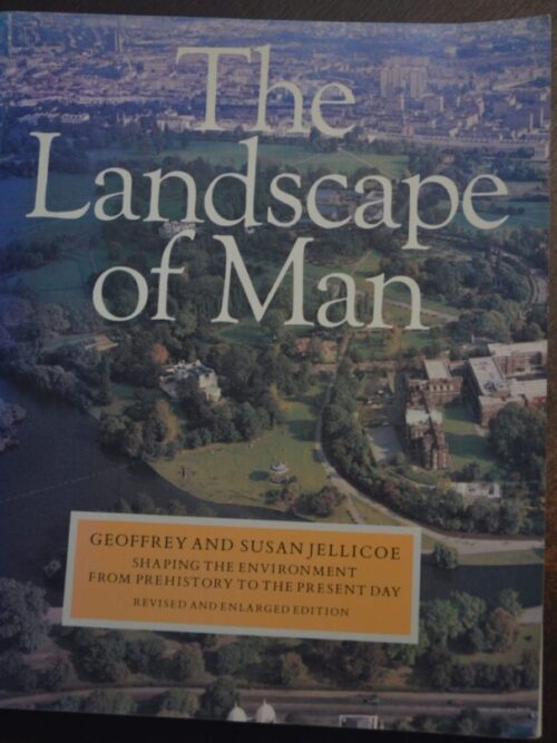 The Landscape Of Man - Geoffrey And Susan Jellicoe