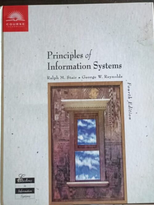 Principles of Information Systems - RM Stair & GW Reynolds