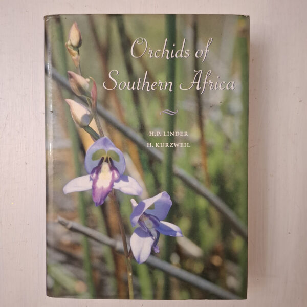 Orchids Of Southern Africa – H. P. Linder; H. Kurzweil secondhand book