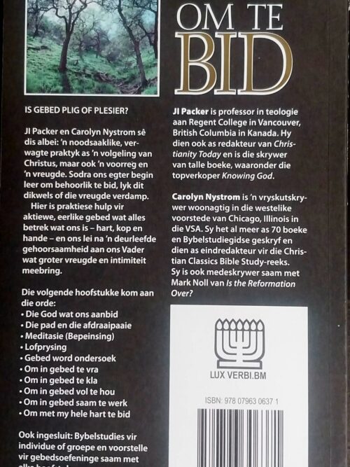 Om Te Bid: Van Plig Na Plesier – JI Packer, Carolyn Nystrom secondhand book