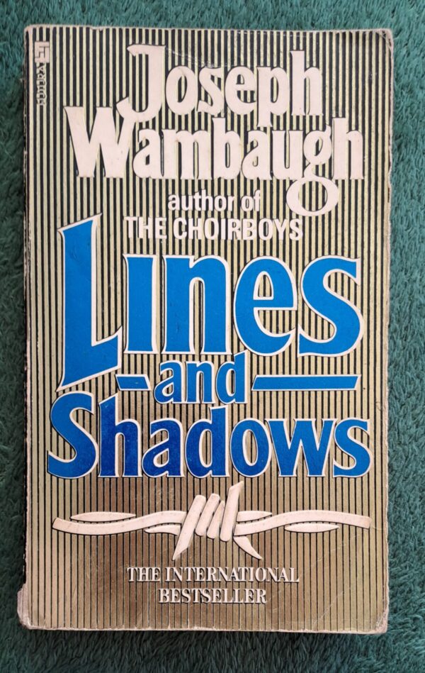 Lines And Shadows - Joseph Wambaugh Lines And Shadows – Joseph Wambaugh secondhand book