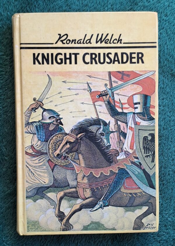 Knight Crusader - Romald Welch Knight Crusader – Ronald Welch secondhand book