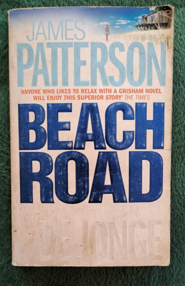 Beach Road - James Patterson & Peter De Jonge Beach Road – James Patterson & Peter De Jonge secondhand book