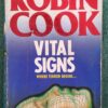 Vital Signs - Robin Cook Vital Signs – Robin Cook secondhand book