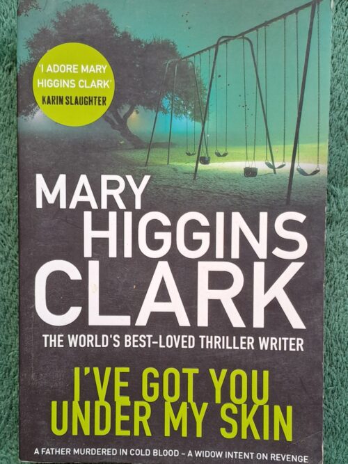 I’ve Got You Under My Skin – Mary Higgins Clark secondhand book