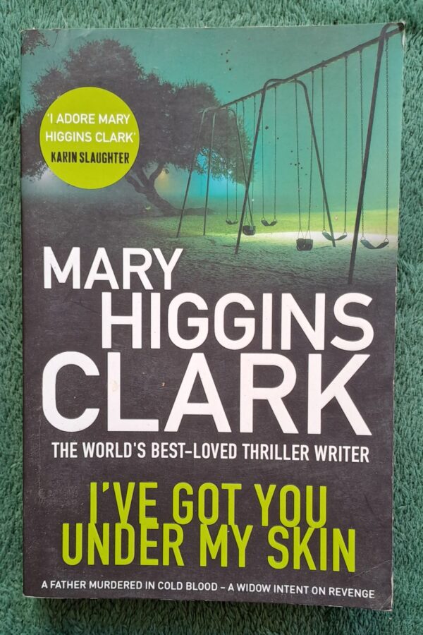 I’ve Got You Under My Skin – Mary Higgins Clark secondhand book
