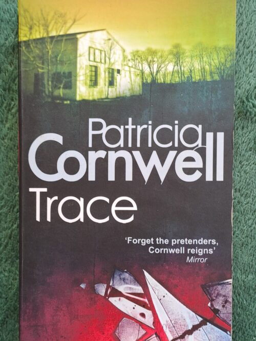 Trace - Patricia Cornwell Trace – Patricia Cornwell secondhand book