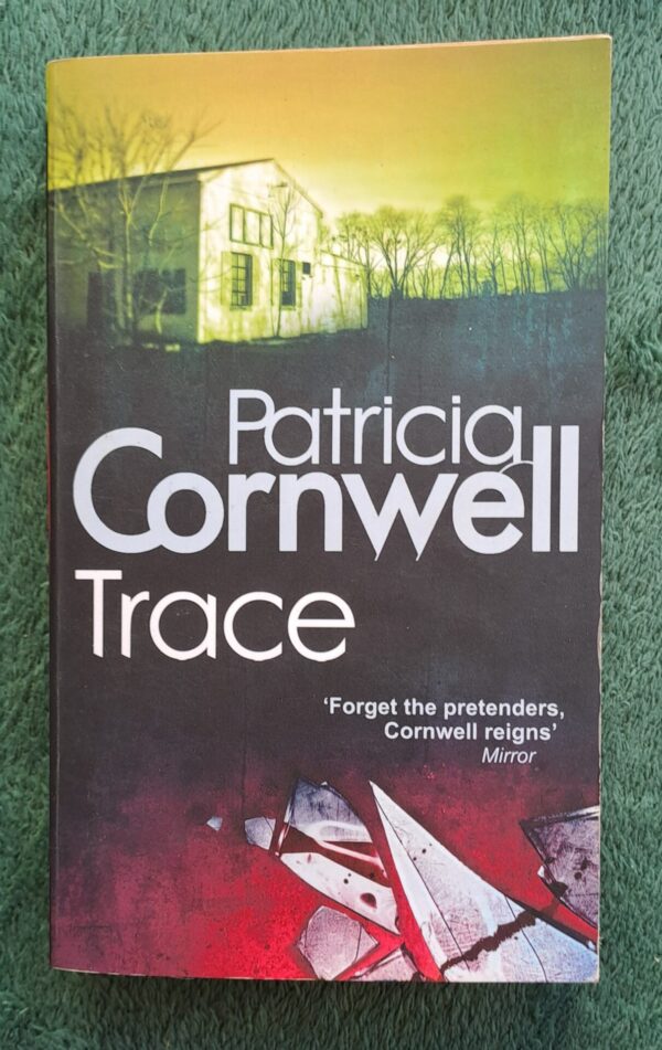 Trace - Patricia Cornwell Trace – Patricia Cornwell secondhand book