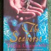 The Seahorse – Tania Unsworth secondhand book