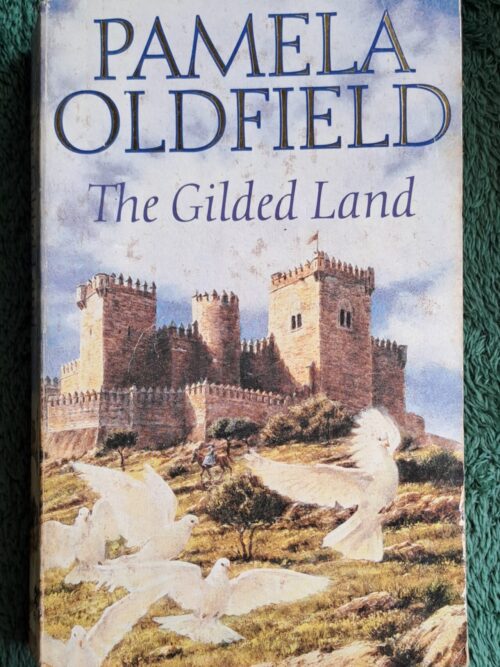 The Gilded Land – Pamela Oldfield secondhand book