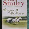 A Year At The Races - Jane Smiley A Year At The Races – Jane Smiley secondhand book
