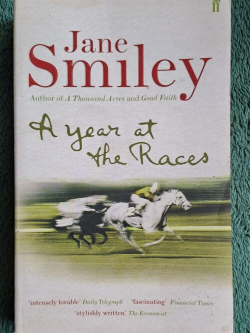 A Year At The Races - Jane Smiley A Year At The Races – Jane Smiley secondhand book
