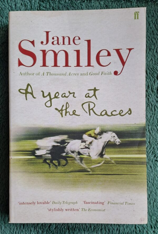 A Year At The Races - Jane Smiley A Year At The Races – Jane Smiley secondhand book
