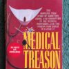 Medical Treason: Nurses On Drugs – Joyce E. Strom-Paikin secondhand book