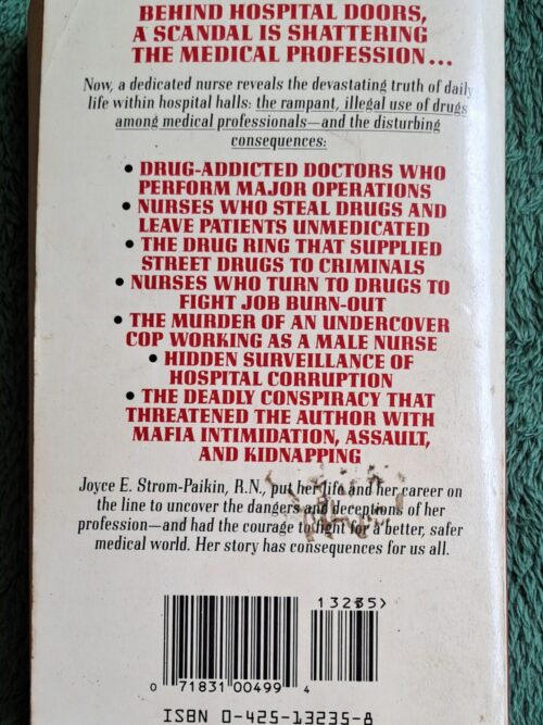 Medical Treason: Nurses On Drugs – Joyce E. Strom-Paikin secondhand book