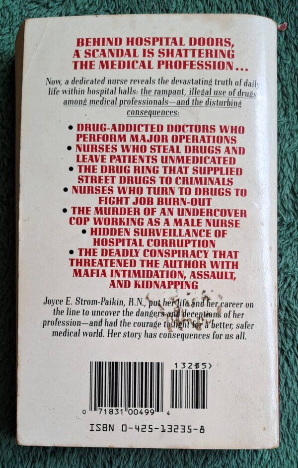 Medical Treason: Nurses On Drugs – Joyce E. Strom-Paikin secondhand book