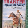 Flowers Of Chivalry – Nigel Tranter secondhand book