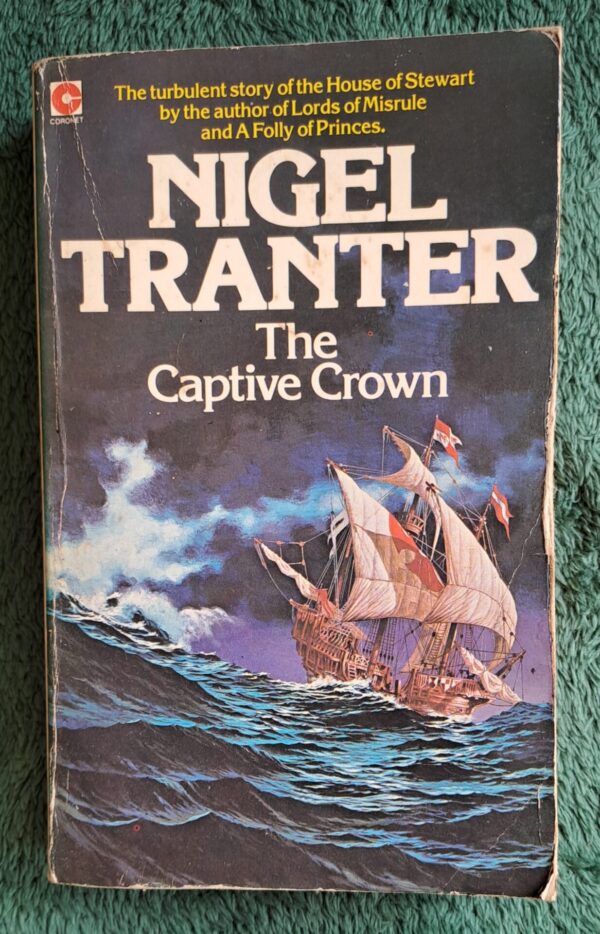 The Captive Crown - Nigel Tranter The Captive Crown – Nigel Tranter secondhand book