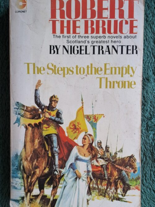 The Steps To The Empty Throne - Nigel Tranter The Steps To The Empty Throne – Nigel Tranter secondhand book