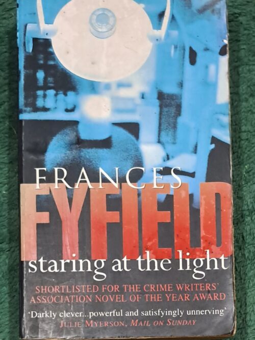 Staring At The Light - Frances Fyfield Staring At The Light – Frances Fyfield secondhand book