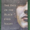 The Fall Of The Black-Eyed Night - Sean Badal The Fall Of The Black-Eyed Night – Sean Badal secondhand book