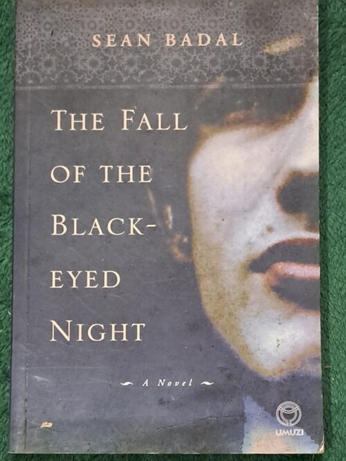 The Fall Of The Black-Eyed Night – Sean Badal secondhand book