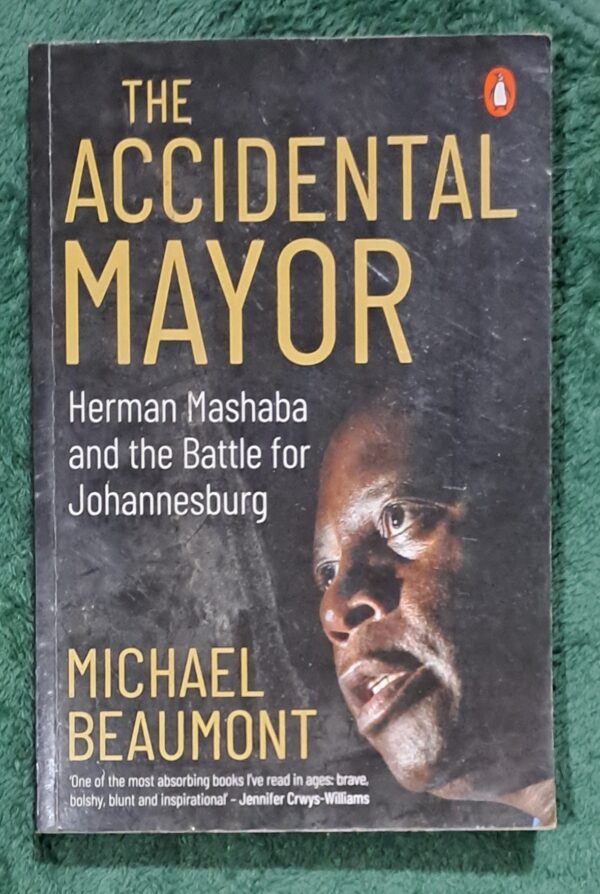 The Accidental Mayor – Michael Beaumont secondhand book