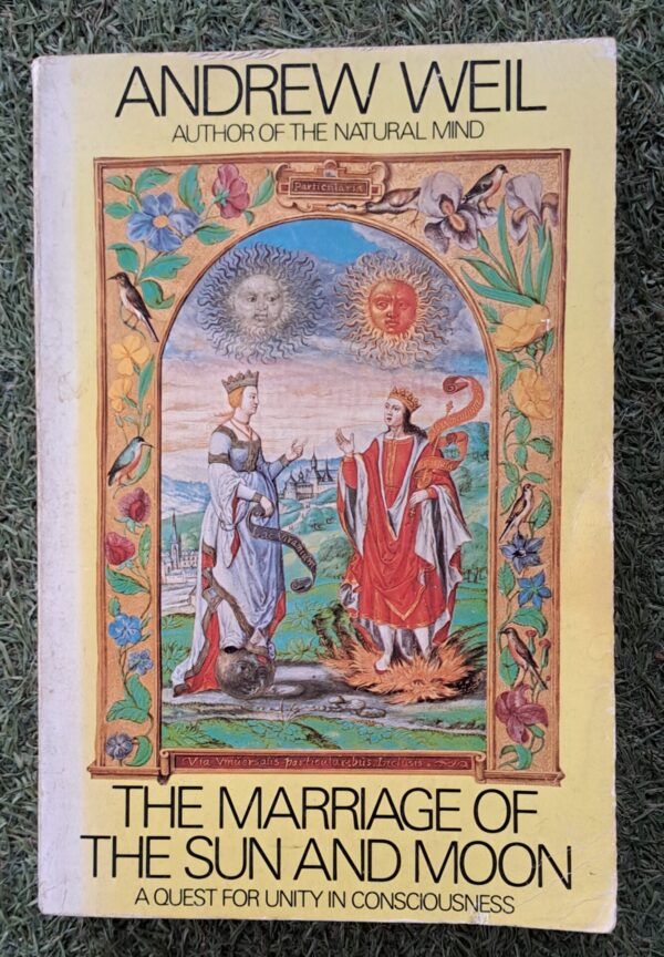 The Marriage Of The Sun And Moon – Andrew Weil secondhand book