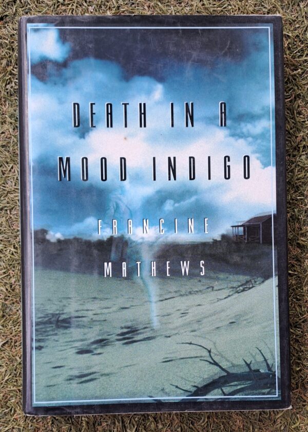 Death In A Mood Indigo - Francine Mathews Death In A Mood Indigo – Francine Mathews secondhand book