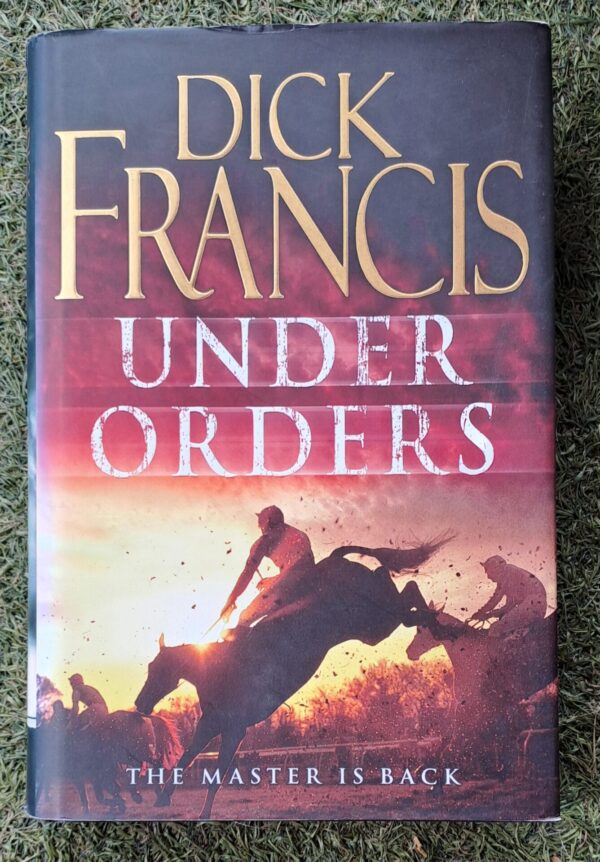 Under Orders – Dick Francis secondhand book