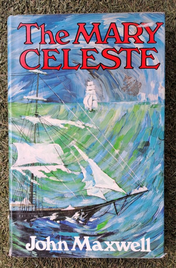 The Mary Celeste – John Maxwell secondhand book