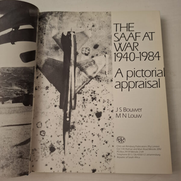The SAAF At War, 1940-1984 – J. S. Bouwer, M. N. Louw secondhand book