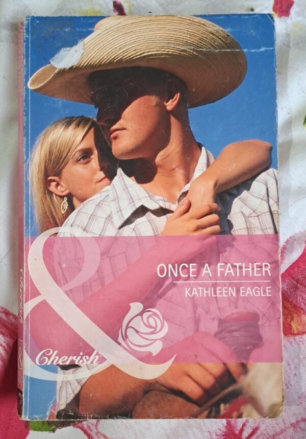 Once A Father – Kathleen Eagle secondhand book